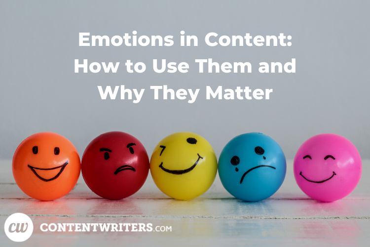 Emotions in Content How to Use Them and Why They Matter 1