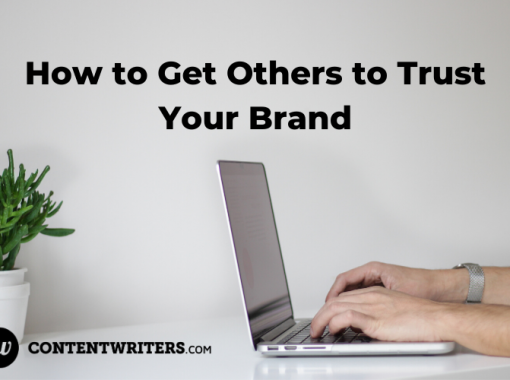 How to Get Others to Trust Your Brand