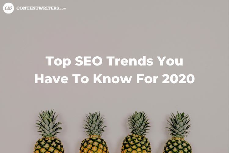 Top SEO Trends You Have To Know For 2020 1