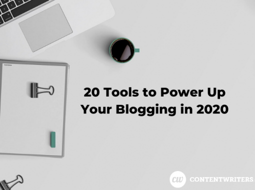 20 Tools to Power Up Your Blogging in 2020