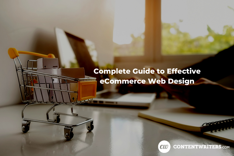 Complete Guide to Effective eCommerce Web Design