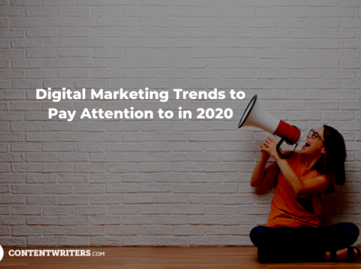 Digital Marketing Trends to Pay Attention to in 2020