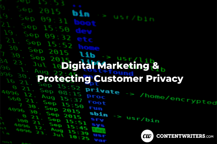 Digital Marketing Protecting Customer Privacy