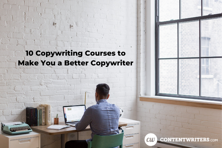 10 Copywriting Courses to Make You a Better Copywriter | ContentWriters