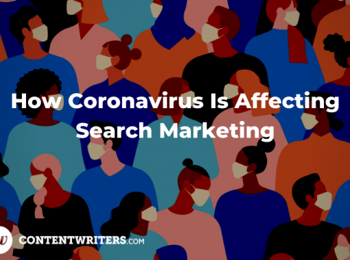 How Coronavirus Is Affecting Search Marketing