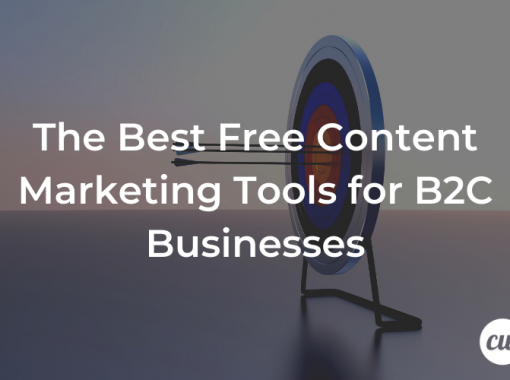 The Best Free Content Marketing Tools for B2C Businesses