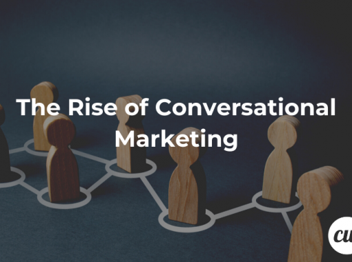 The Rise of Conversational Marketing