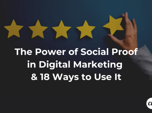The Power of Social Proof in Digital Marketing 18 Ways to Use It