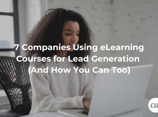 7 Companies Using eLearning Courses for Lead Generation And How You Can Too