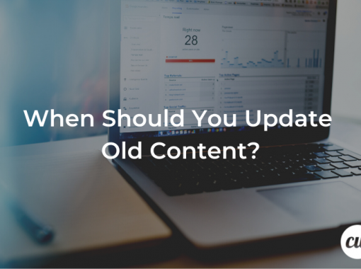 When Should You Update Old Content