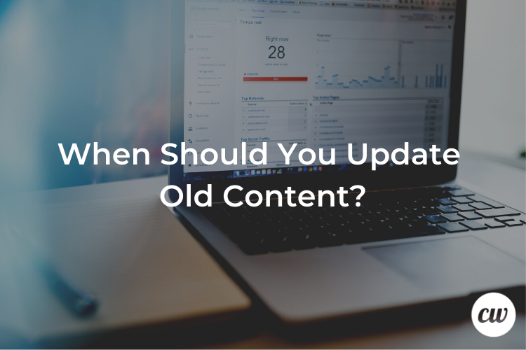 When Should You Update Old Content