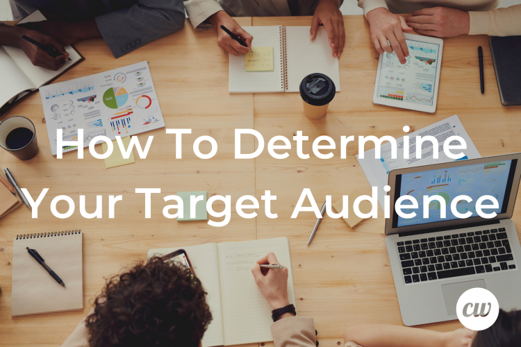 How To Determine Your Target Audience 1