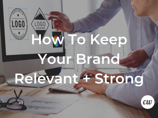 How To Keep Your Brand Relevant Strong 1