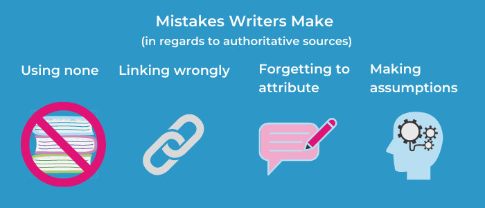 Mistakes writers make in regards to authoritative sources