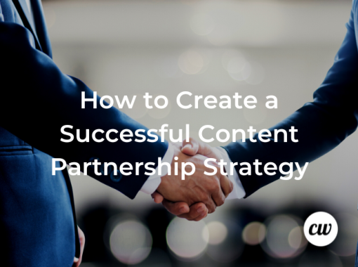 How to Create a Successful Content Partnership Strategy 2