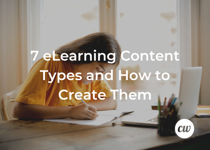 7 eLearning Content Types and How to Create Them