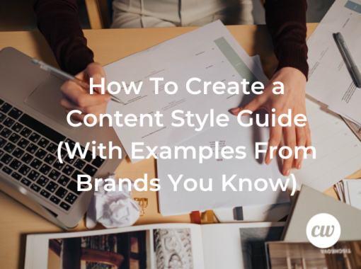 How To Create a Content Style Guide With Examples From Brands You Know