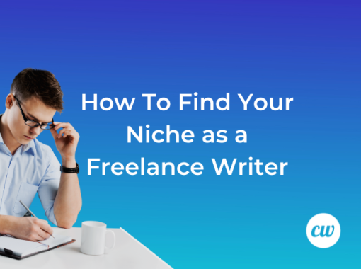 How To Find Your Niche as a Freelance Writer