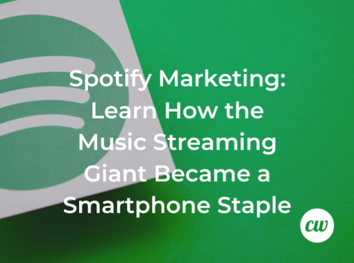 Spotify Marketing Learn How the Music Streaming Giant Became a Smartphone Staple